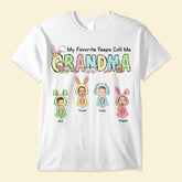 My Favorite Peeps Call Me Grandma - Personalized Shirt